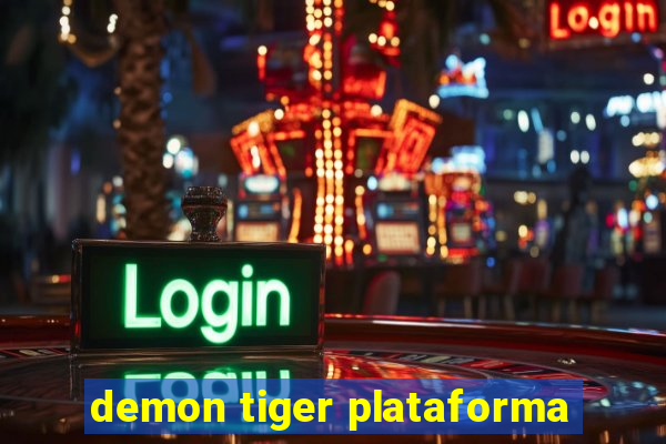 demon tiger plataforma